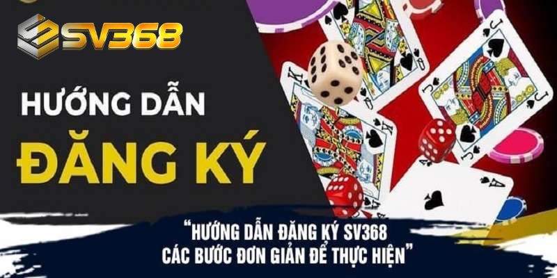 Điều kiện cần nắm rõ khi đăng ký SV368